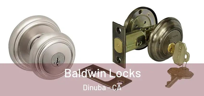  Baldwin Locks Dinuba - CA