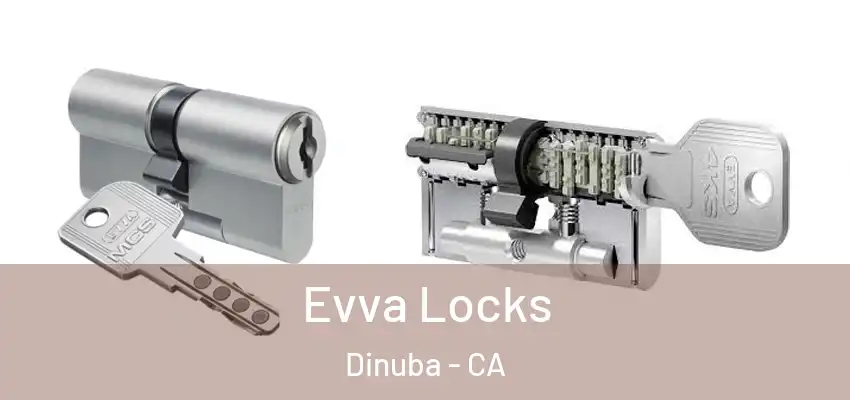  Evva Locks Dinuba - CA