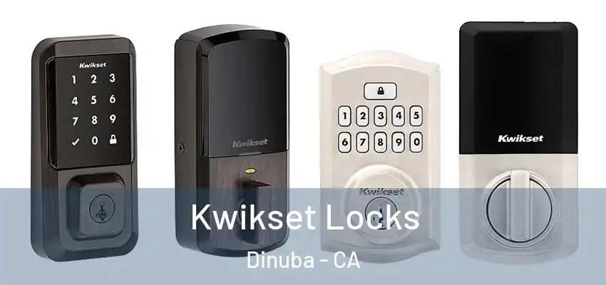  Kwikset Locks Dinuba - CA