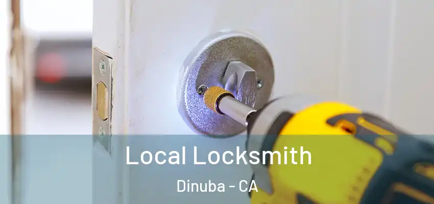  Local Locksmith Dinuba - CA