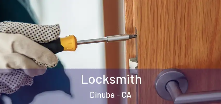  Locksmith Dinuba - CA