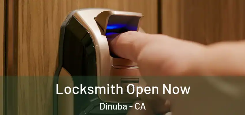  Locksmith Open Now Dinuba - CA