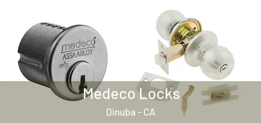  Medeco Locks Dinuba - CA