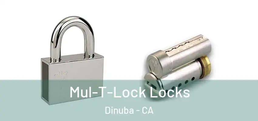 Mul-T-Lock Locks Dinuba - CA