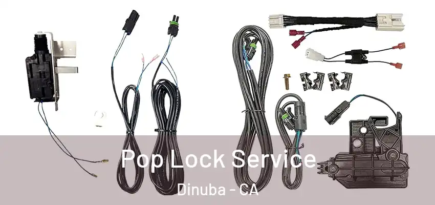 Pop Lock Service Dinuba - CA
